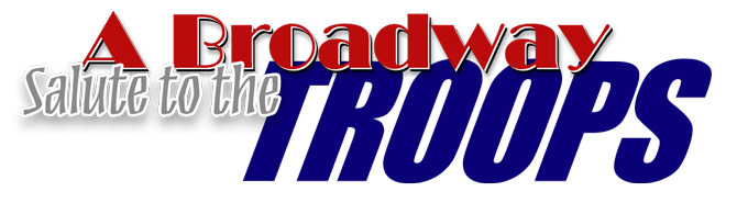 A Broadway Salute To The Troops